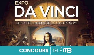 Gagnez des places pour l'exposition "Da Vinci" !