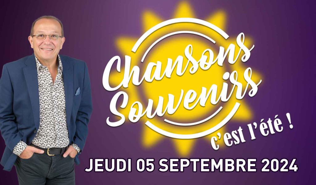 Chansons Souvenirs du 05 septembre