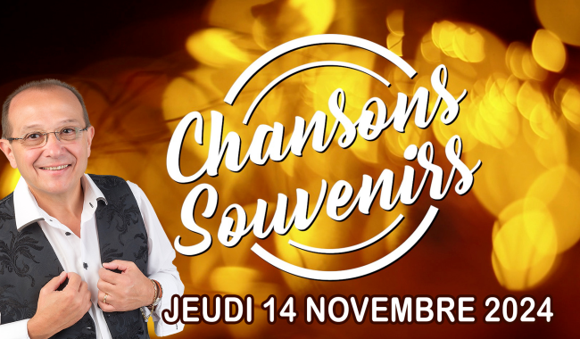 Chansons Souvenirs - 14/11/2024